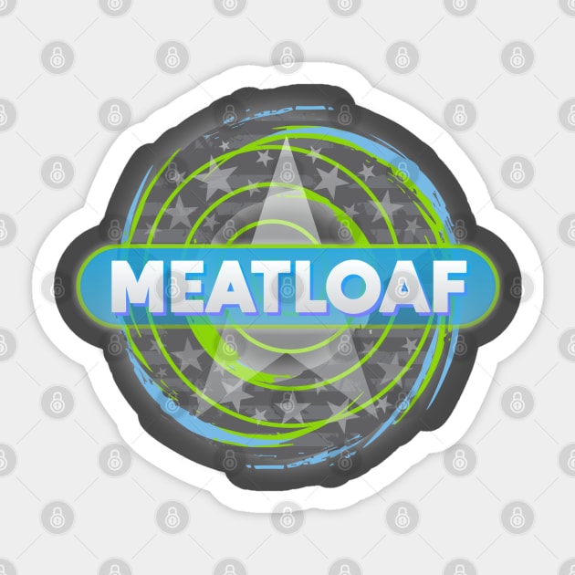 Meatloaf Sticker by Dale Preston Design